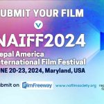 सातौं नेपाल-अमेरिका अन्तराष्ट्रिय चलचित्र महोत्सव जुन २० देखि २३ सम्म